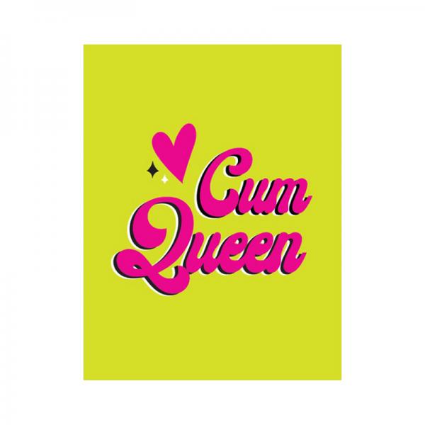 Cum Queen Greeting Card