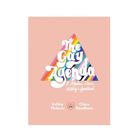 Gay Agenda: A Modern Queer History & Handbook